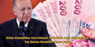 Erken Emeklilikte Yeni Dönem! 1990-2010 Arası Sigortalılara Yaş Şartsız Emeklilik Kapısı Açıldı
